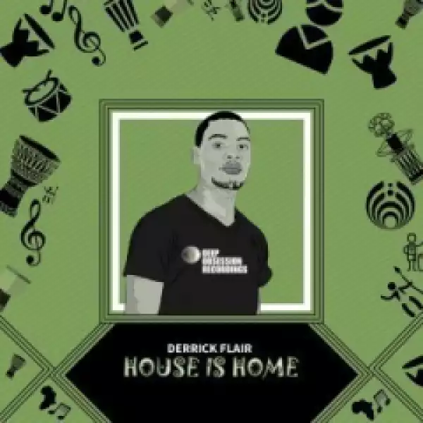 Derrick Flair - Africa My Home (Original  Mix) Ft. Mamboleo